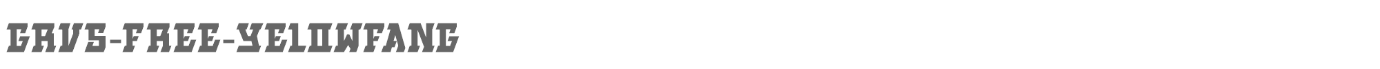 Sample characters GRVS YelowFang Font